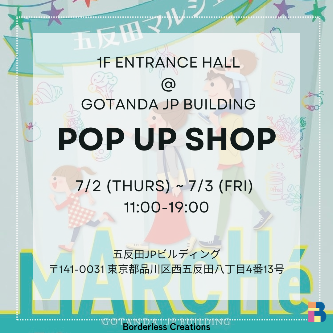 POP UP @ GOTANDA MARCHE