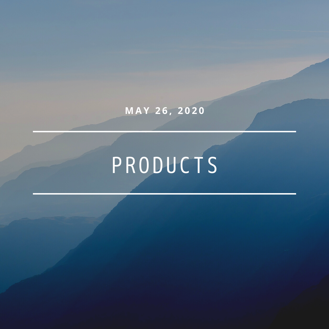[PRODUCTS] May 26, 2020